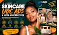 ai skincare ugc ads and meta ad creatives strategy high converting ecommerce ads
