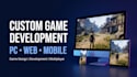 develop ios game, custom 2d 3d games unity mobile PC web roblox games develoment