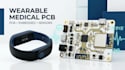 design wearable medical electronics pcb and embedded system