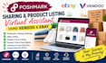 be your poshmark sharing  product listing virtual assistant using vendoo ebay