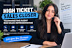 be your high ticket sales closer b2b sales representative