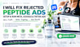 fix rejected peptide ads, setup and run meta google tiktok ads