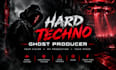 create hard techno, industrial techno and rave tracks ghost producer