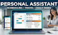 be your personal assistant for scheduling and daily tasks
