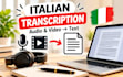 accurately transcribe italian audio e video
