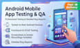 do mobile app testing, QA testing, and review for UI, bugs