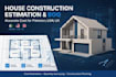 calculate accurate house construction cost estimation and material quantity