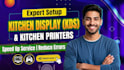 setup restaurant kds and kitchen printers