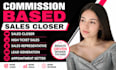 commission based sales closer representative online sales b2b lead generation