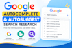 do google autocomplete and autosuggest research
