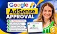 get google adsense approval and fix adsense rejection issues