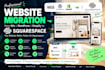 migrate wix wordpress shopify website to squarespace and fix ecommerce issues