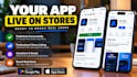 publish your android and ios app on google play and apple app store