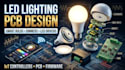 led lighting pcb design, smart bulbs, dimmer, drivers and iot controllers