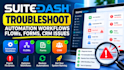 troubleshoot suitedash automation workflows intake forms crm issues