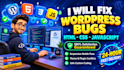 fix wordpress bugs, HTML, CSS, javascript issues