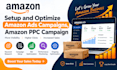 set up and optimize amazon ads campaigns and amazon PPC