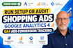 run setup or audit shopping ads google analytics 4 ga4 ads conversion tracking