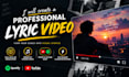 create a lyric music video in 24 hour