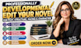 professionally developmental edit your novel for plot structure pacing character