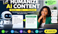 humanize ai content rewrite edit and proofread ai generated text