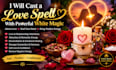 cast a love spell with powerful white magic