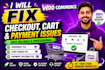 troubleshoot and fix woocommerce checkout issues and errors