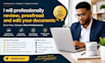 professionally review, proofread and edit your documents