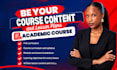 write academic course content, curriculum and lesson plans