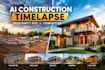 create ai construction and building timelapse video