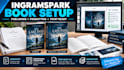 assist with ingramspark book publishing and setup