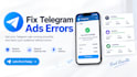 fix telegram ads , rejected ads, setup launch app for forex, crypto and telegram