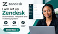 set up zendesk automation, helpdesk and ticketing system