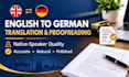 accurate english to german translation by native speaker with proofreading
