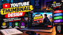 design an attractive youtube thumbnail