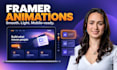 create add smooth framer animations, scroll effect, interaction to your website