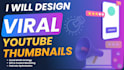 design viral youtube thumbnails