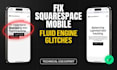 fix your squarespace mobile layout glitches and site speed