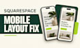 fix squarespace mobile layout, spacing, alignment, and responsive issues