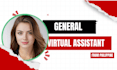 be your reliable and workaholic virtual assistant general virtual assistant