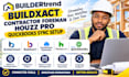 setup buildertrend buildxact contractor foreman houzz pro quickbooks sync