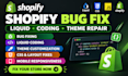 do shopify liquid shopify coding shopify bug fix shopify bug fix shopify website