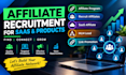 recruit high quality affiliates for your product or saas