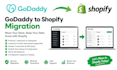 migrate godaddy website or store to shopify with products and data