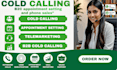 do b2c cold calling, appointment setting and phone sales