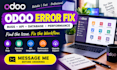 fix odoo errors, database issues, apis, performance bugs and upgrade problems