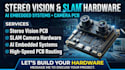 do stereo vision pcb, slam camera and ai embedded hardware development