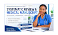 write systematic review, medical manuscript, medical research, review article