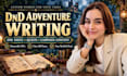 write dnd one shot adventures and dungeons and dragons campaign content