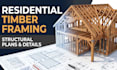 prepare timber framing and wood structure engineering plans residential builder